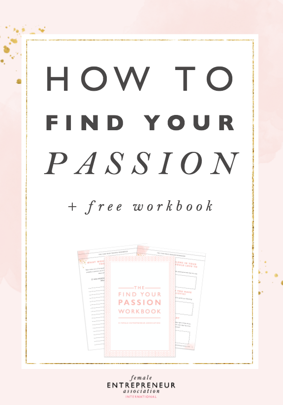 How To Find Your Passion Ways To Find Your Life Purpose Female