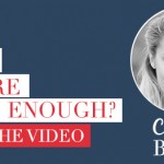 Ever felt like you’re not good enough?