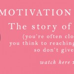 Motivation Monday: You’re closer to success than you might think