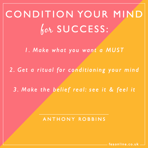 Condition your mind for success