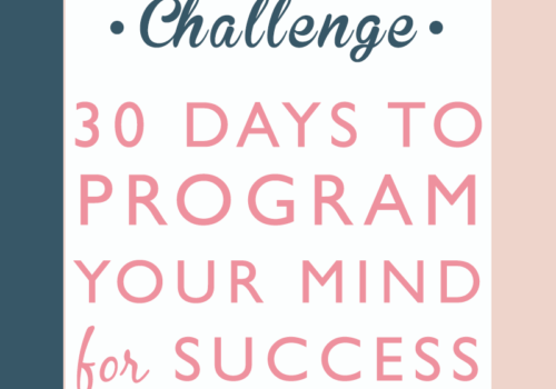 30 Days to Program Your Mind for Success