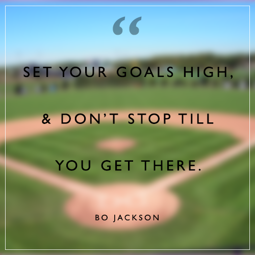 Set your goals high :)