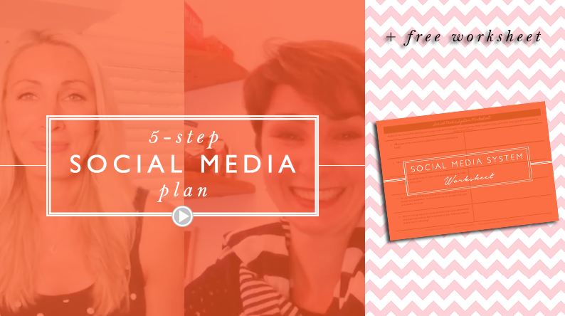 5 Steps to Systemising Your Social Media + free worksheet