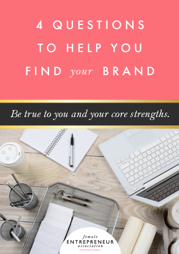 4 questions to help you find your brand
