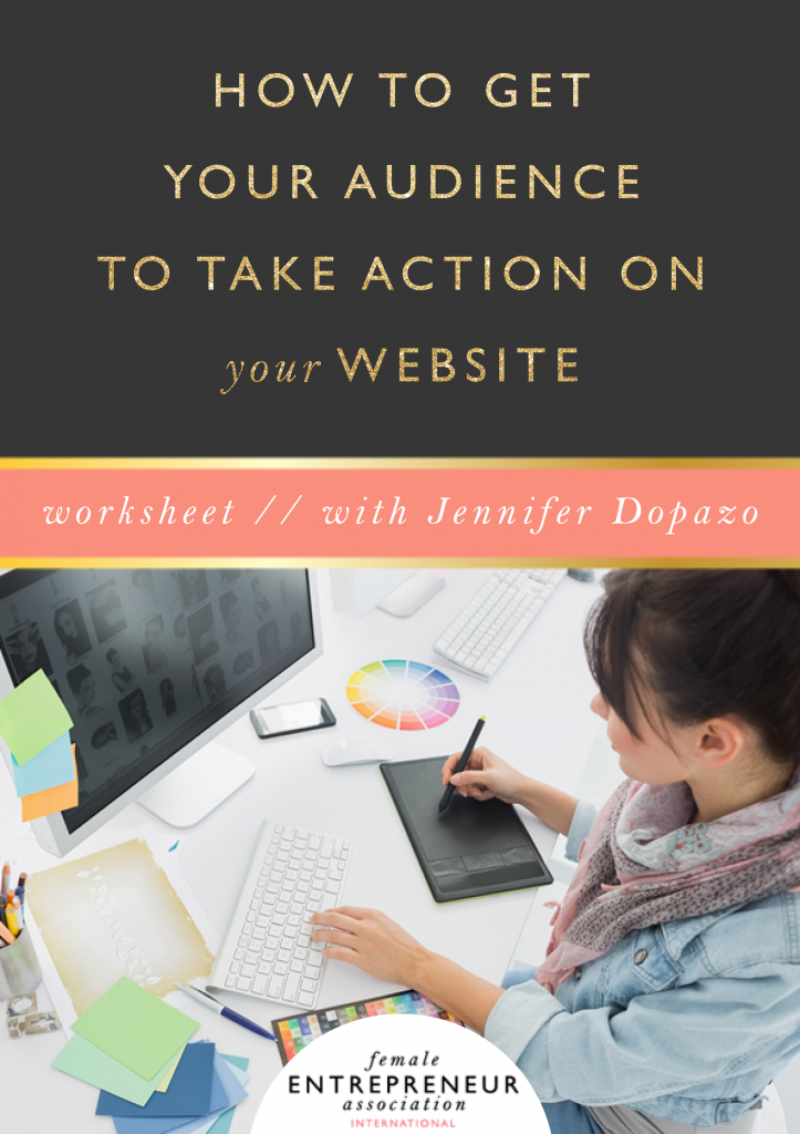 How to Get Your Audience To Take Action on your Website // Free Workbook 