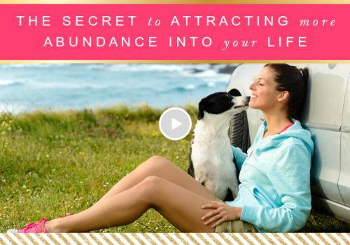 The Secret to Attracting More Abundance into Your Life // Motivation Monday