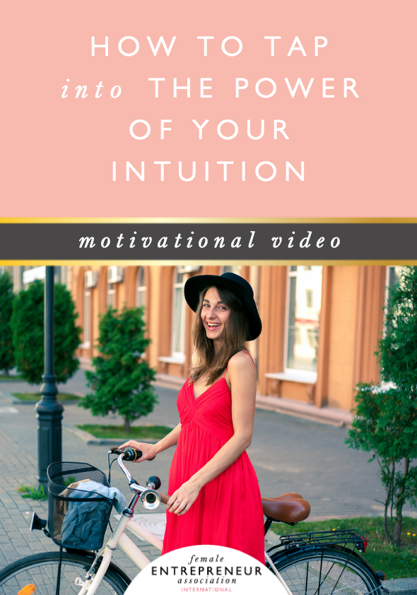 How to tap into the power of your intuition