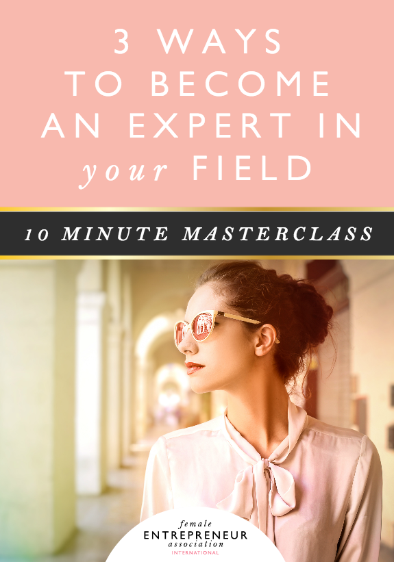 3 WAYS TO BECOME AN EXPERT IN YOUR FIELD