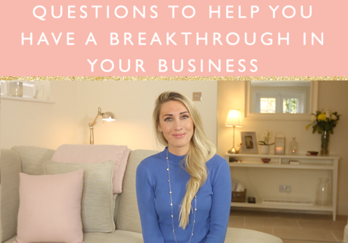 QUESTIONS TO HELP YOU HAVE A BREAKTHROUGH IN YOUR BUSINESS