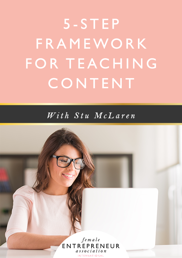 How do you create and teach impactful content that your audience will love, share, comment on and take action from? My interview with Stu McLaren shares a 5-step framework for teaching content.