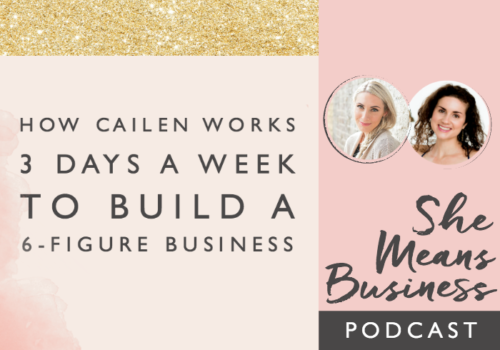 How Cailen Ascher Works 3 Days a Week to Build a 6-Figure Business