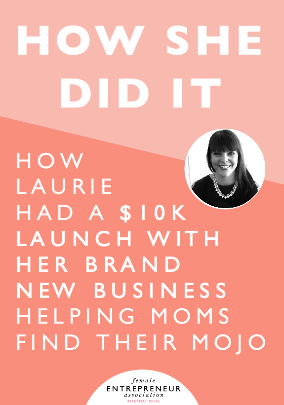 Laurie helps moms find their mojo. She started her business at the beginning of October of 2015 and with no advertising and no budget and no website and no list launched a 5-day free challenge for moms on Facebook. From there, she ran a 6-week Mama Mojo Course with 19 women and then she launched a 4-month Mastermind course and had a 10K launch on December 30, 2015 (just 3 months after starting her business)!