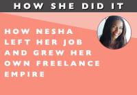 How She Did It // How Nesha Left Her Job and Grew Her Own Freelance Empire