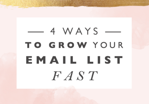 4 Ways to Grow Your Email List Fast