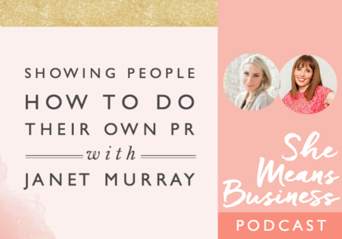 Showing People How to Do Their Own PR with Janet Murray