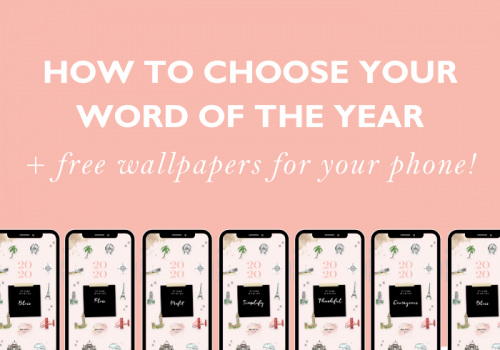 3 Steps to Choosing Your Word of the Year – Plus Free Word of the Year Wallpapers