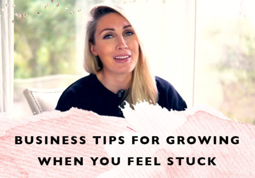 Business tips for growing when you feel stuck + free workbook