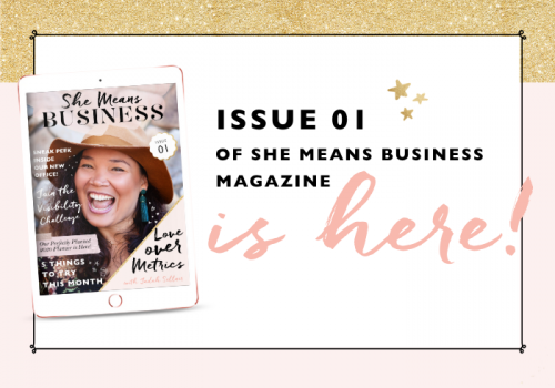 The New She Means Business Magazine is Here!