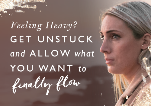 Get Unstuck And Allow What You Want To Finally Flow