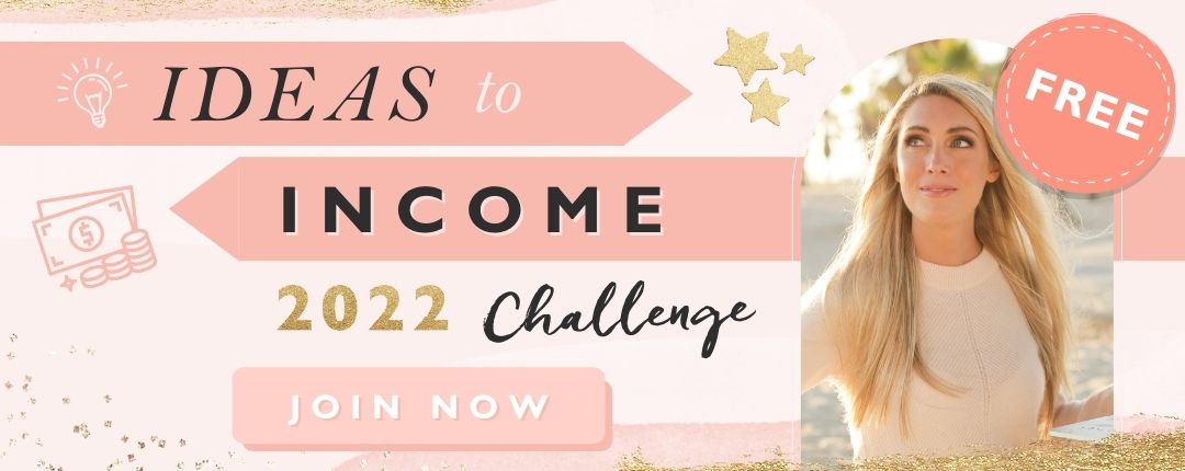 Ideas to Income Challenge
