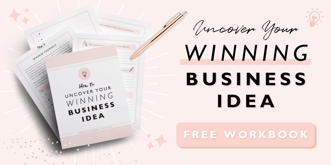 Uncover your winning business idea