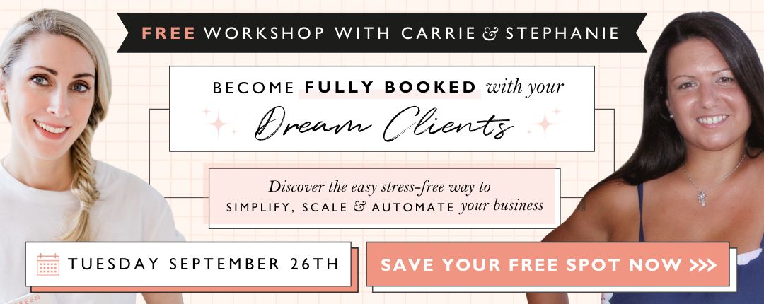 Become Fully Booked Workshop with Carrie Green & Stephanie LaTorre