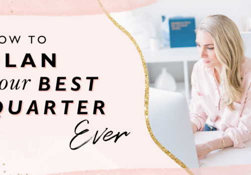 How To Plan Your Best Quarter Ever