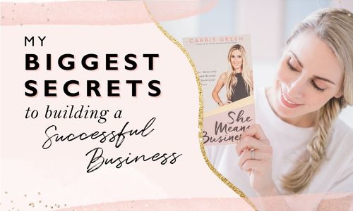 My Biggest Secrets To Building A Successful Business