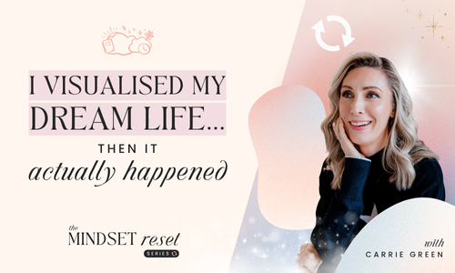 I Visualised My Dream Life… Then It Actually Happened