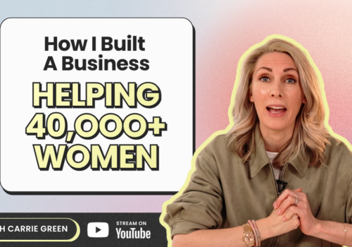 How I Built a Business Helping 40,000+ Women (Starting With Nothing But Imposter Syndrome and a Borrowed Credit Card)